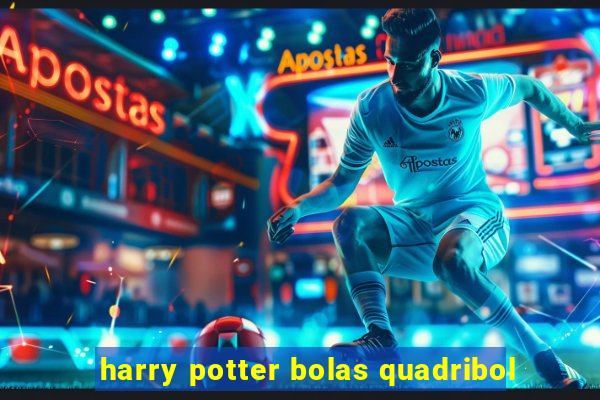 harry potter bolas quadribol